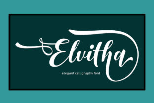 Elvitha: A Script Font That Elevates Campaign Design