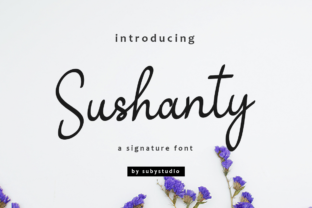Sushanty: The Signature Font for Memorable Branding